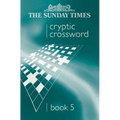 The Sunday Times Cryptic Crossword Book 5