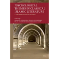 Psychological Themes in Classical Islamic Literature: A Primary Source Reader