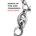 Dances of Time and Tenderness