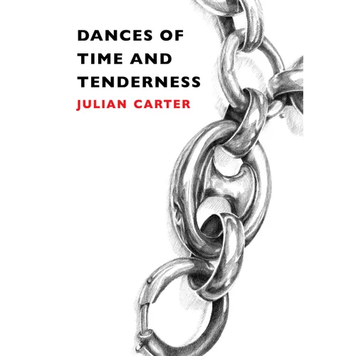 Dances of Time and Tenderness