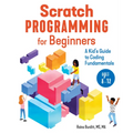 Scratch Programming for Beginners: A Kid's Guide to Coding Fundamentals