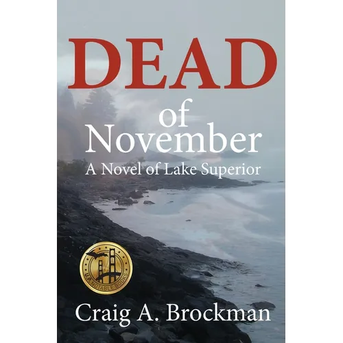 Dead of November: A Novel of Lake Superior