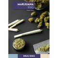 Marijuana Risks