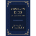 Confía En Dios En Todo Momento: 365 Devocionales