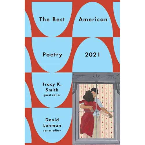 The Best American Poetry 2021
