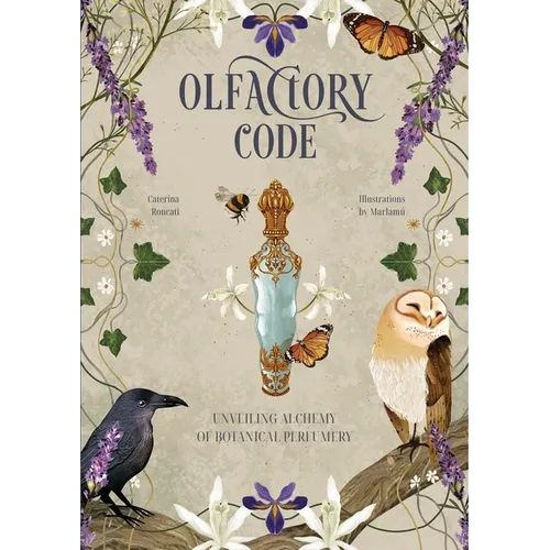 Olfactory Code: Unveiling the Alchemy of Botanical Perfumery