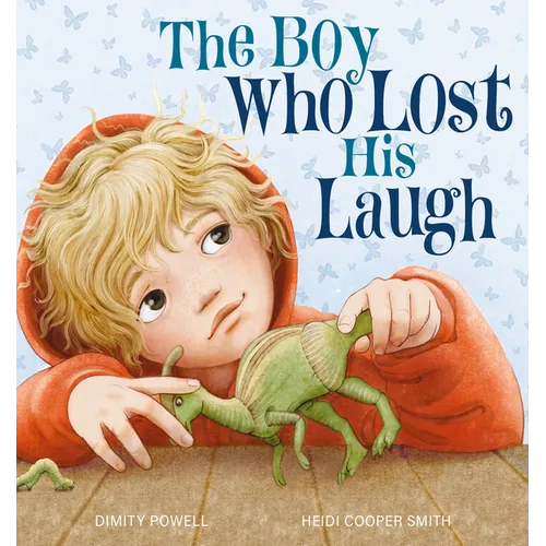 The Boy Who Lost His Laugh