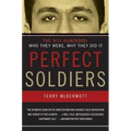 Perfect Soldiers: The 9/11 Hijackers: Who They Were, Why They Did It