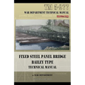 Fixed Steel Panel Bridge Bailey Type: TM 5-277