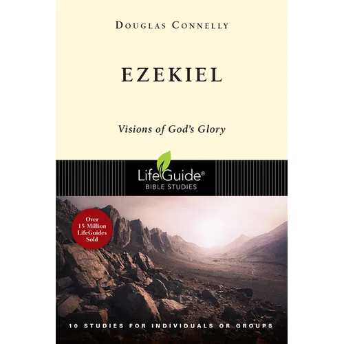 Ezekiel: Visions of God's Glory