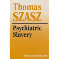 Psychiatric Slavery