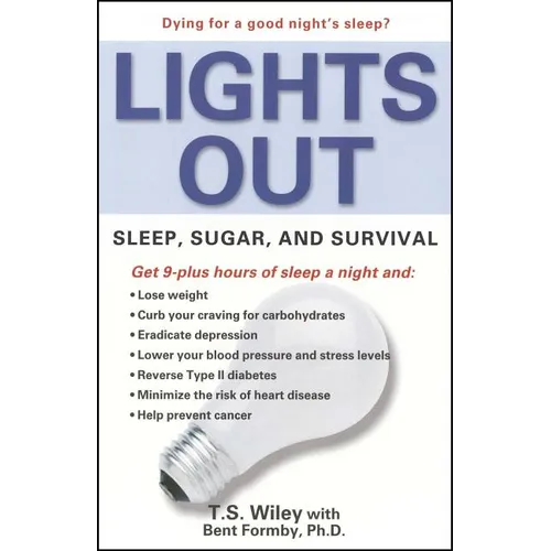 Lights Out: Sleep, Sugar, and Survival