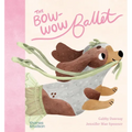 The Bow-Wow Ballet