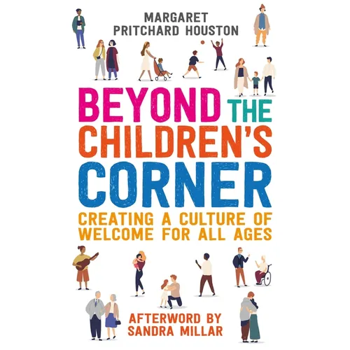 Beyond the Children's Corner: Creating a Culture of Welcome for All Ages