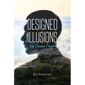 Designed Illusions: Via Divine Power