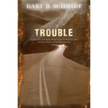 Trouble