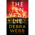 The Ten Year Lie