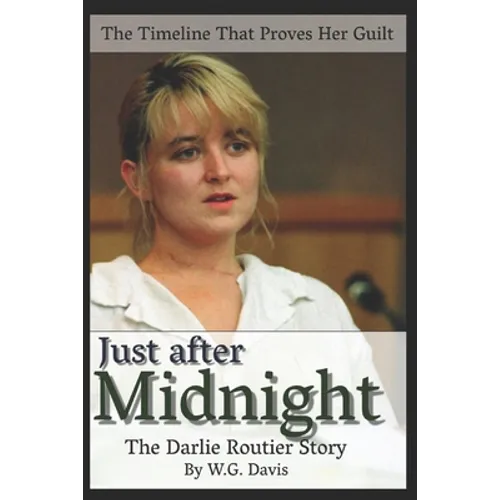 Just After Midnight: The Darlie Routier Story