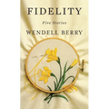 Fidelity: Five Stories