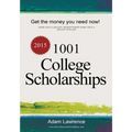 1001 College Scholarships: Billions of Dollars in Free Money for College