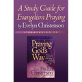 A Study Guide for Evangelism Praying
