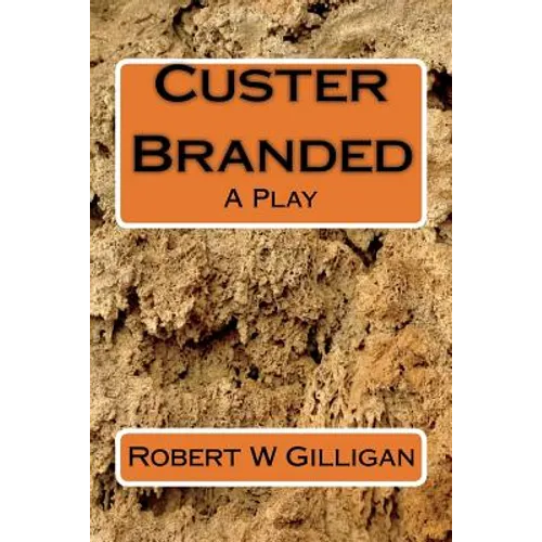 Custer Branded