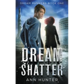 Dream Shatter