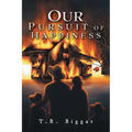 Our Pursuit of Happiness