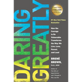 Daring Greatly: How the Courage to Be Vulnerable Transforms the Way We Live, Love, Parent, and Lead