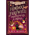A Fondant Farewell: Bewitched By Chocolate Mysteries - Book 9