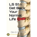 L5 S1 - Get Back Your Normal Life