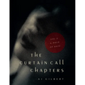The Curtain Call Chapters VOL. 2: A Halo of Hate
