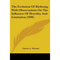 The Evolution Of Birdsong, With Observations On The Influence Of Heredity And Limitation (1896)