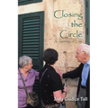 Closing the Circle: A Journey of Love