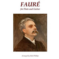 Fauré for Flute and Guitar