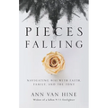 Pieces Falling: Navigating 9/11 with Faith, Family, and the FDNY
