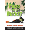 Frog in a Bucket