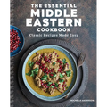 The Essential Middle Eastern Cookbook: Classic Recipes Made Easy