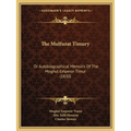 The Mulfuzat Timury: Or Autobiographical Memoirs Of The Moghul Emperor Timur (1830)