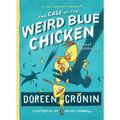 The Case of the Weird Blue Chicken: The Next Misadventure