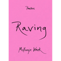 Raving