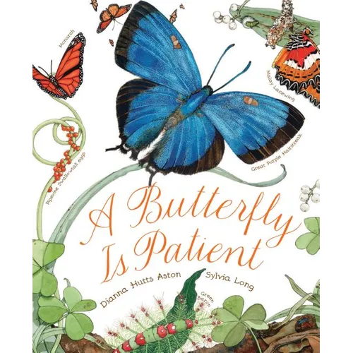 A Butterfly Is Patient: (Nature Books for Kids, Children's Books Ages 3-5, Award Winning Children's Books)