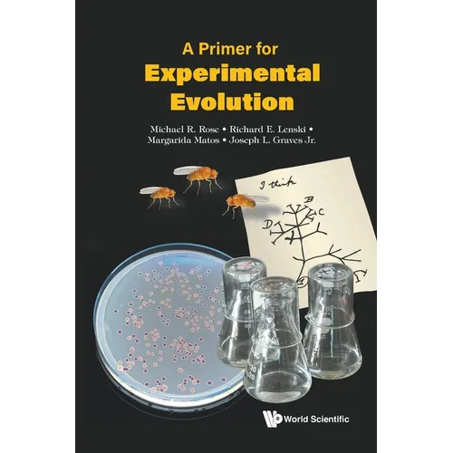 A Primer for Experimental Evolution