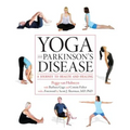 Yoga and Parkinson's Disease: A Journey to Health and Healing