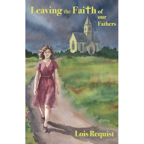 Leaving the Faith of our Fathers