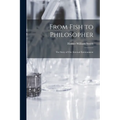 From Fish to Philosopher; the Story of our Internal Environment