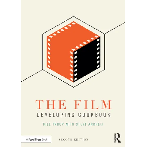 The Film Developing Cookbook