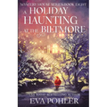A Holiday Haunting at the Biltmore