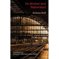 On Mother and Fatherland
