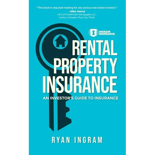 Rental Property Insurance: An Investor's Guide to Insurance